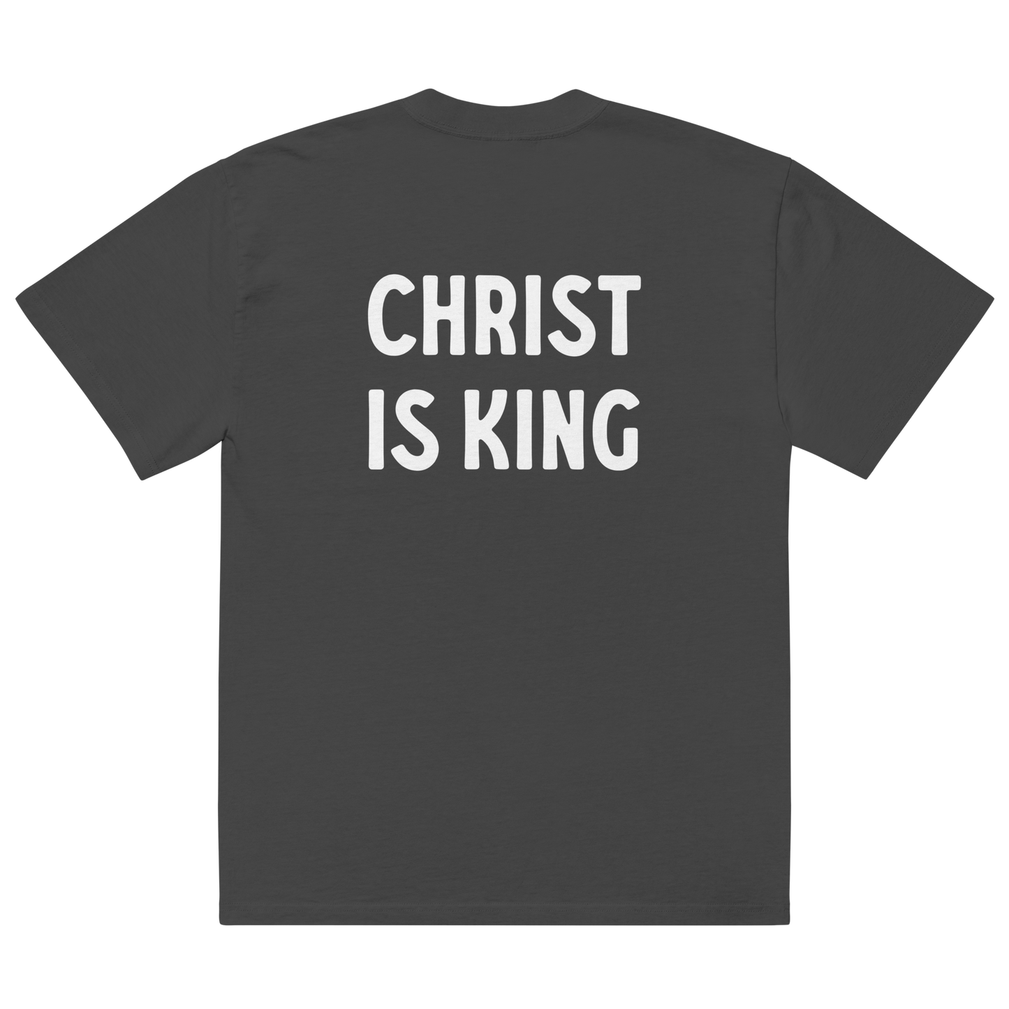 Christ Is King Oversized Tee