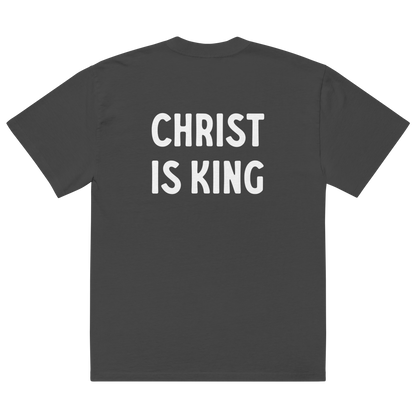 Christ Is King Oversized Tee