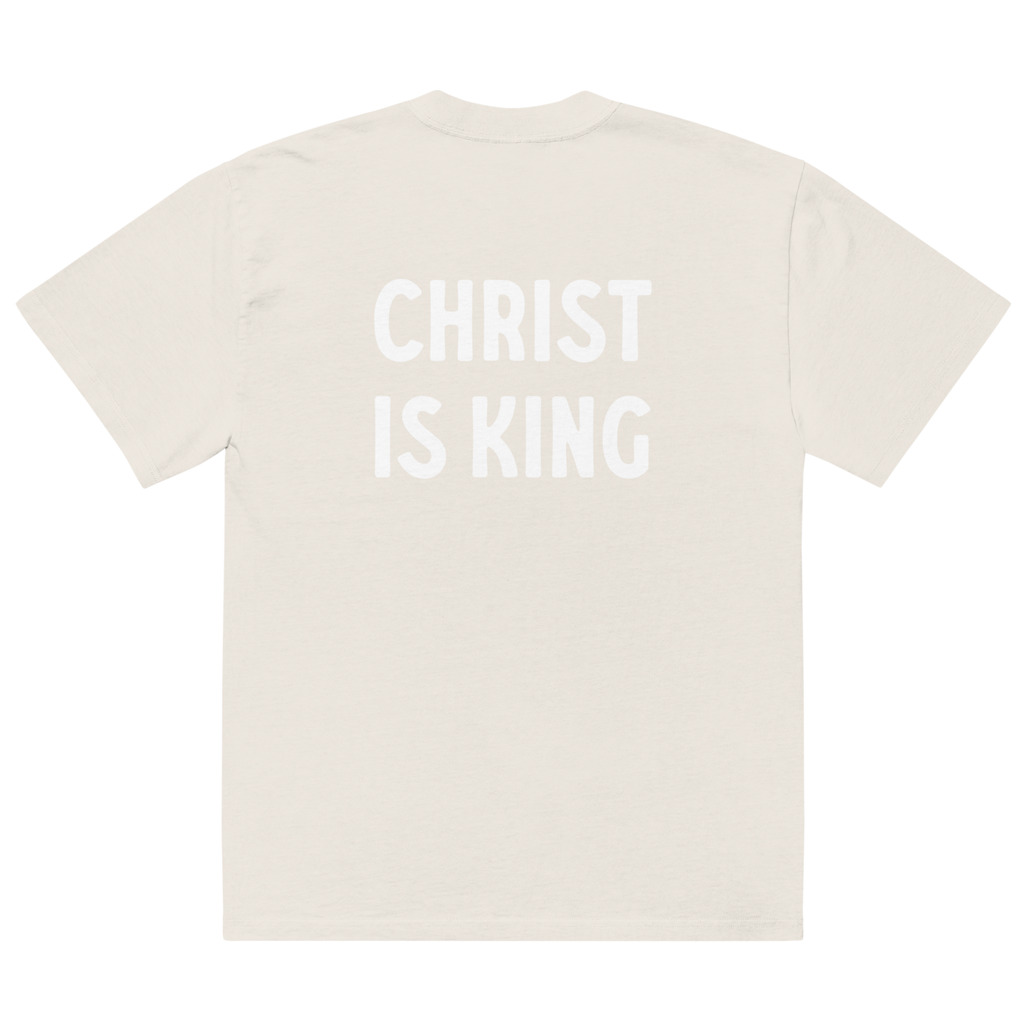 Christ Is King Oversized Tee